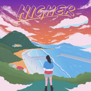 收聽Julia Wu的Higher (English Ver.)歌詞歌曲