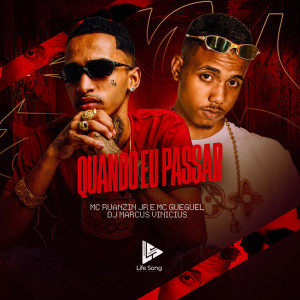 ดาวน์โหลดและฟังเพลง QUANDO EU PASSAR (Explicit) พร้อมเนื้อเพลงจาก mc gueguel