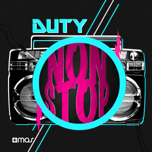 收听Duty的Non Stop歌词歌曲