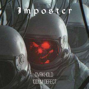 Listen to Imposter (Explicit) song with lyrics from DVRKHOLD