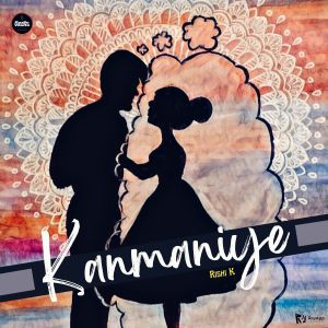 Listen to Kanmaniye song with lyrics from Rishi K