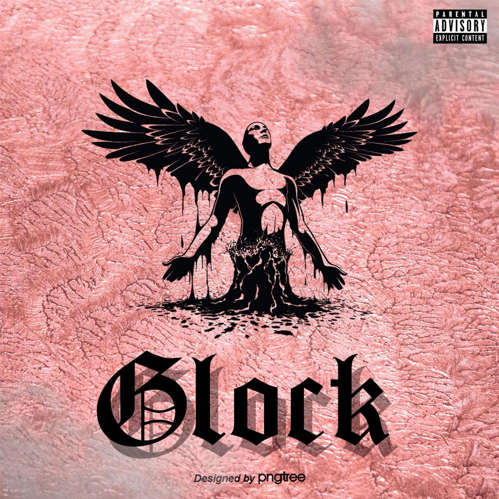 Glock (Explicit)