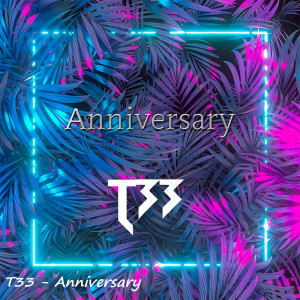 T33的專輯Anniversary