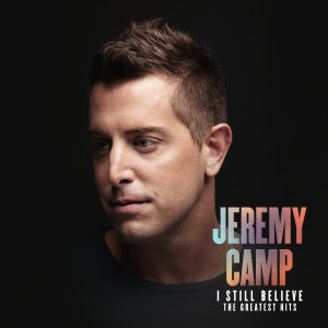 ดาวน์โหลดและฟังเพลง Walk By Faith (2020 Version) พร้อมเนื้อเพลงจาก Jeremy Camp
