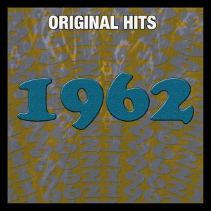 Various Artists的專輯Original Hits: 1962