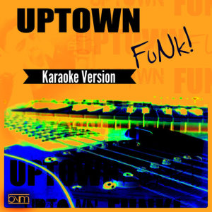 ดาวน์โหลดและฟังเพลง Uptown Funk (Karaoke Mix Version) พร้อมเนื้อเพลงจาก Joe Puu