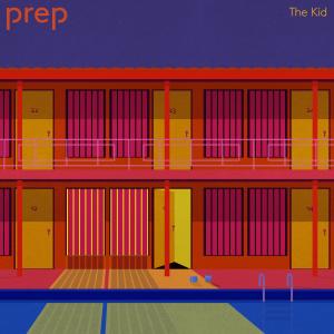 PREP的專輯The Kid