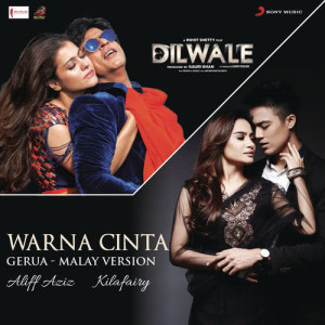 收聽Pritam的Warna Cinta (Gerua -  Malay Version) [From "Dilwale"]歌詞歌曲
