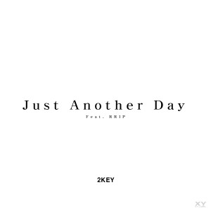Album Just Another Day from 2Key