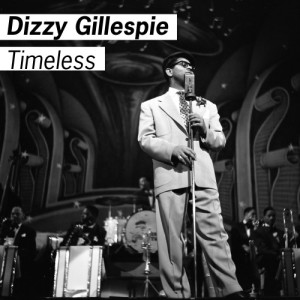 收聽Dizzy Gillespie的Groovin' High歌詞歌曲