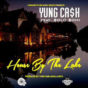 House by the Lake dari Yung Cash