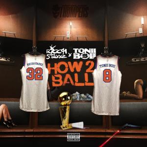 Tonii Boii的專輯How 2 Ball (Explicit)
