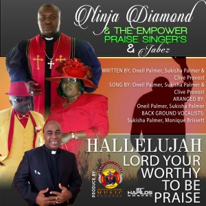 收聽Ninja Diamond的Hallelujah Lord Your Worthy to Be Praised歌詞歌曲