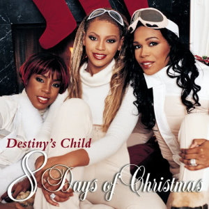 收聽Destiny's Child的8 Days of Christmas歌詞歌曲