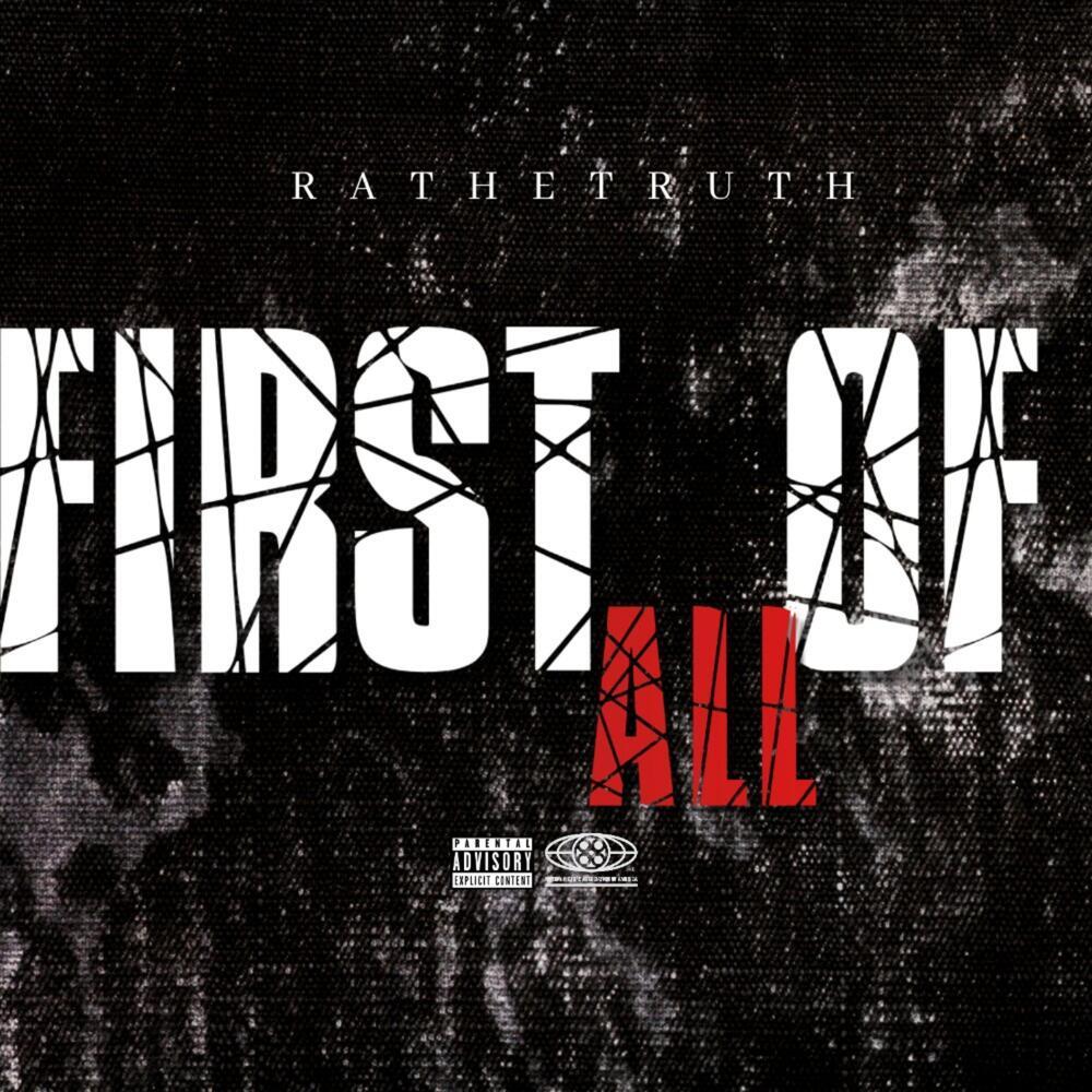 FIRST OF ALL (Explicit)