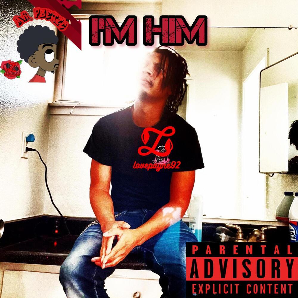 I’m Him (Explicit)