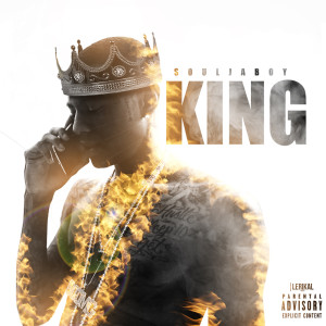 Album King (Explicit) oleh Soulja Boy Tell 'Em