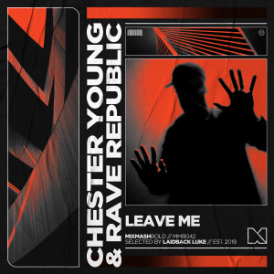 Album Leave Me oleh Chester Young