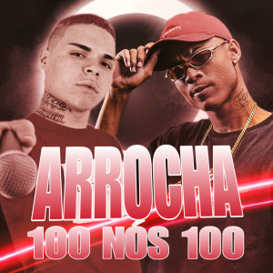 Listen to Arrocha 100 nós 100 Festa song with lyrics from MC D12