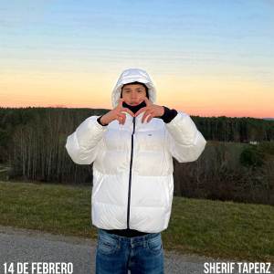 收聽Sherif Taperz的14 de Febrero歌詞歌曲