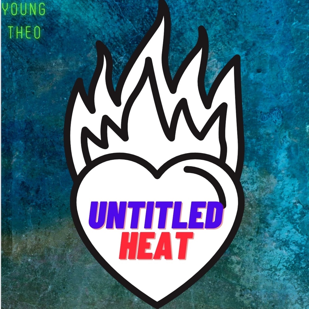 Untitled Heat (Explicit)