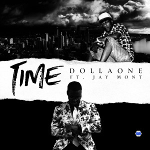 Album Time (feat. Jay Mont) from Dollaone