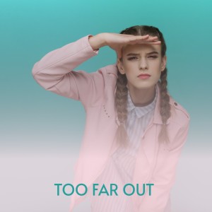 Album Too Far Out from Various
