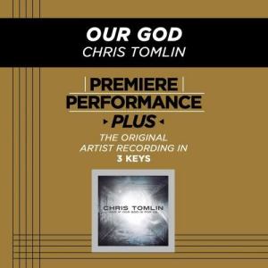 收聽Chris Tomlin的Our God (Medium Key Performance Track Without Background Vocals)歌詞歌曲