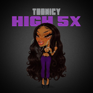 Toonicy的專輯High 5x (Explicit)