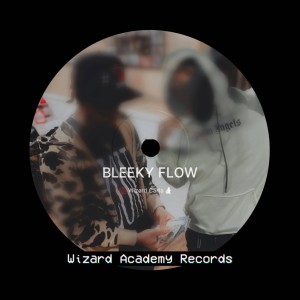 ดาวน์โหลดและฟังเพลง Bleeky Flow Freestyle (Explicit) พร้อมเนื้อเพลงจาก Wizard Carta