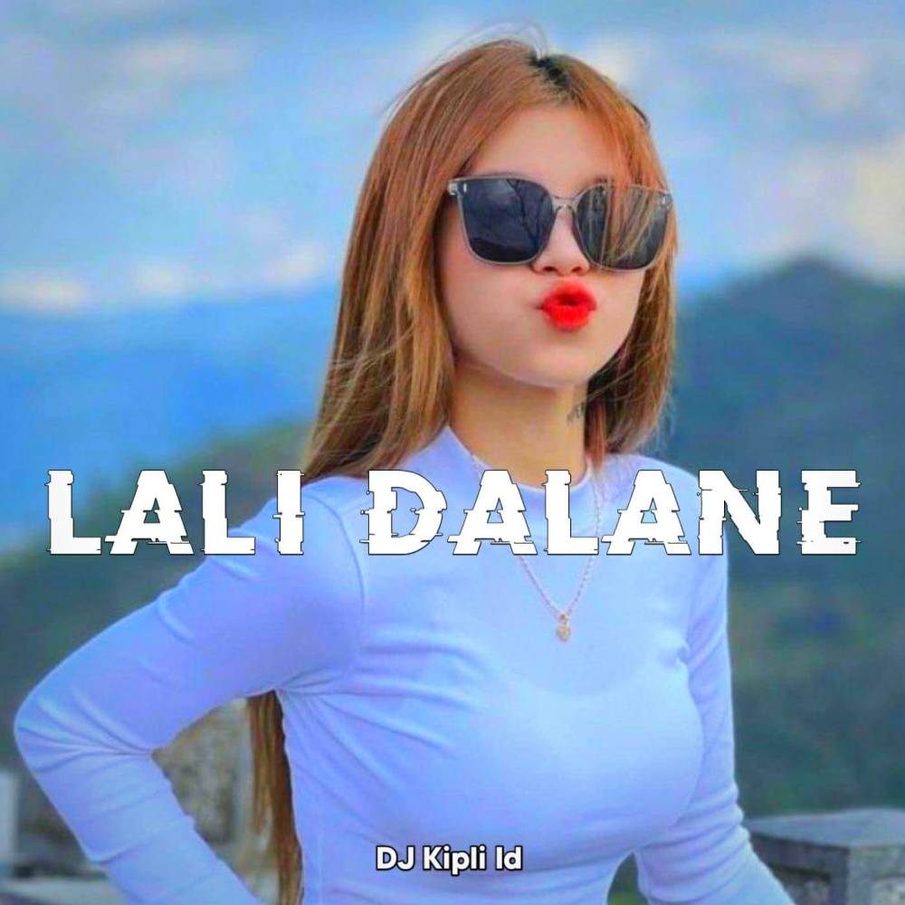 DJ LALI DALANE