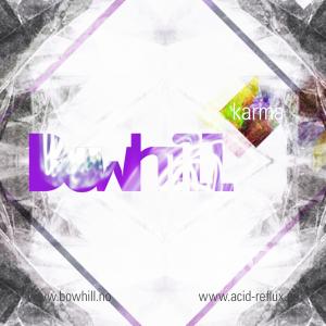 ดาวน์โหลดและฟังเพลง Karma (Radio Edit) พร้อมเนื้อเพลงจาก Bowhill