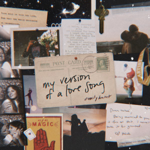 Dengarkan lagu My Version of a Love Song nyanyian Emily Hackett dengan lirik