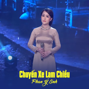 ดาวน์โหลดและฟังเพลง Chuyến Xe Lam Chiều พร้อมเนื้อเพลงจาก Phan Ý Linh