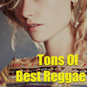 Album Tons Of Best Reggae from Various Artists