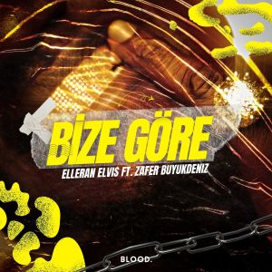 Album Bize Göre oleh Elleran Elvis