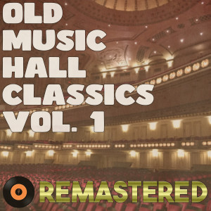 Album Old Music Hall Classics, Vol. 1 (Remastered 2014) from Various