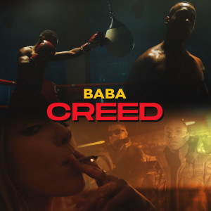 收聽Baba的Creed (Explicit)歌詞歌曲