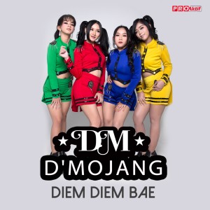 Diem Diem Bae dari D'Mojang