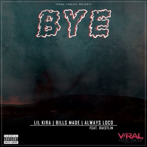 收聽Lil Kira的Bye (Explicit)歌詞歌曲