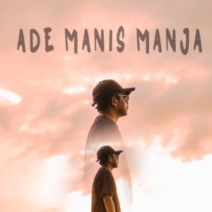 DJ Qhelfin的專輯Ade Manis Manja