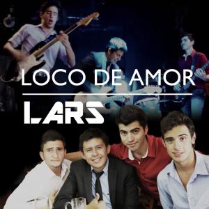 Album Loco de Amor oleh Lars