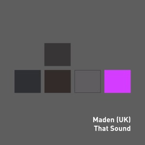 Maden (UK)的專輯That Sound