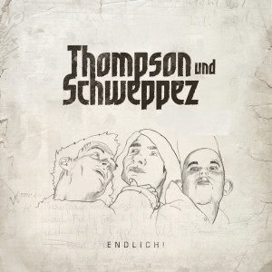 Thompson的專輯Thompson Und Schweppez Endlich !