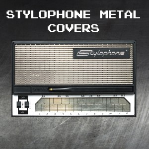 Album Stylophone Metal Covers (Explicit) oleh maromaro1337