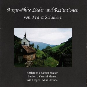 อัลบัม Ausgewählte Lieder und Rezitationen von Franz Schubert ศิลปิน Ramon Walter