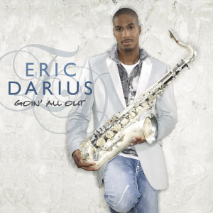 收聽Eric Darius的Just For The Moment歌詞歌曲