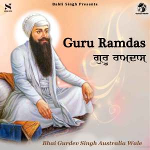 Listen to Guru Ramdas song with lyrics from Bhai Gurdev Singh Australia Wale
