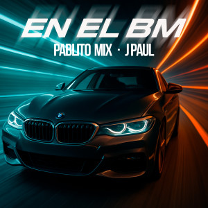 Pablito Mix的專輯En el BM