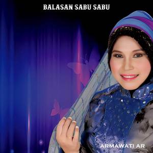 Album BALASAN SABU SABU from Armawati Ar